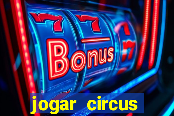 jogar circus delight demo